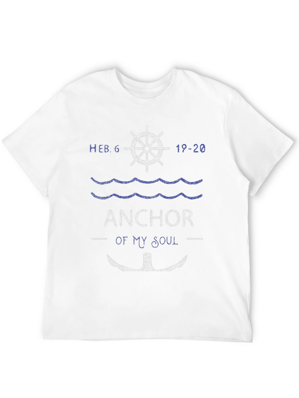 Anchor of My Soul Graphic T-Shirt