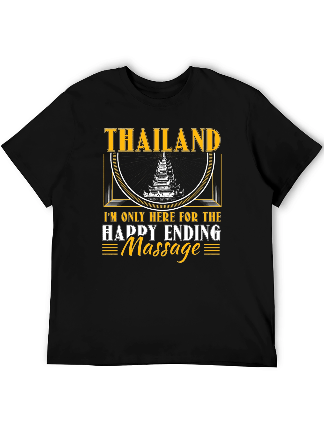 Thailand Happy Ending Massage Novelty T-Shirt