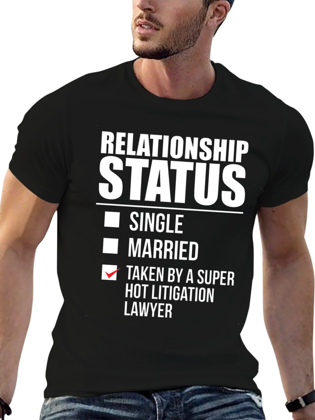 Relationship Status Taken Hot Lawyer T-Shirt