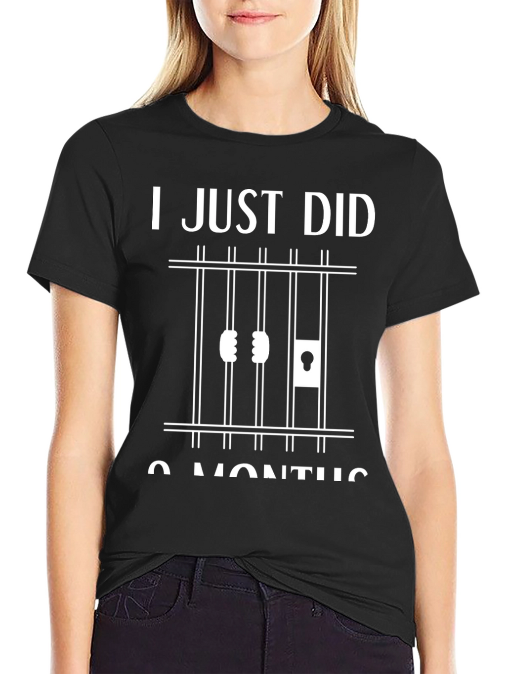 I Just Did 9 Months Prison Humor T-Shirt
