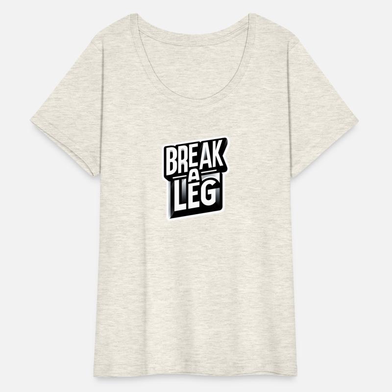 Break a Leg Tee