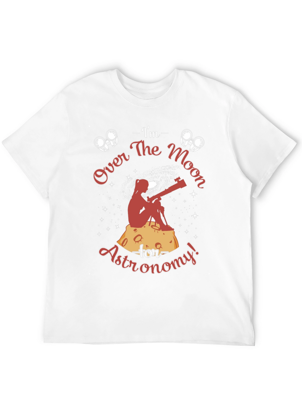 Astronomy Lover T-Shirt