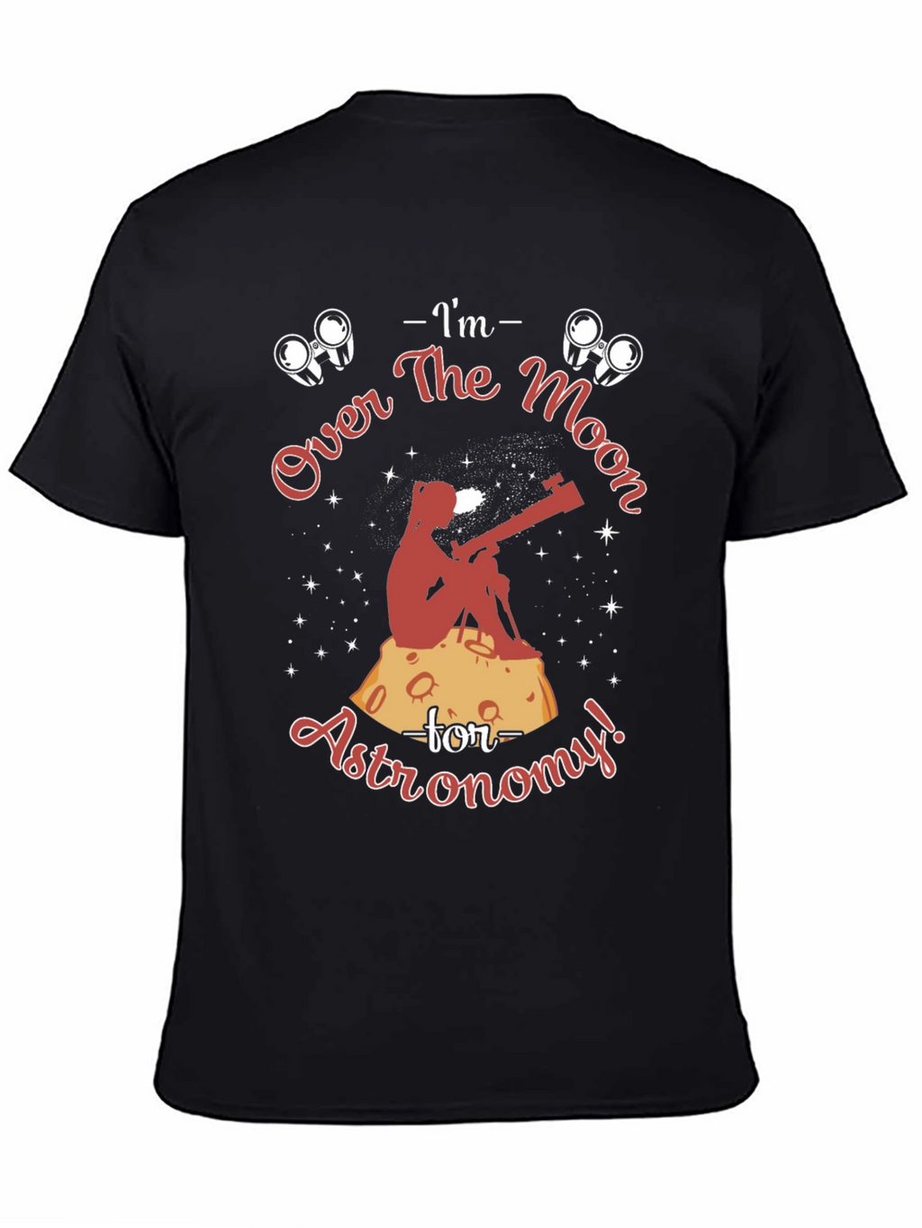 Astronomy Lover T-Shirt