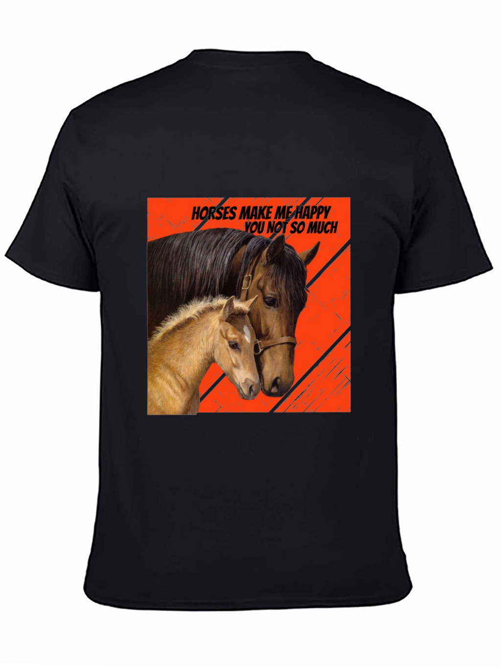 Horses Make Me Happy T-Shirt