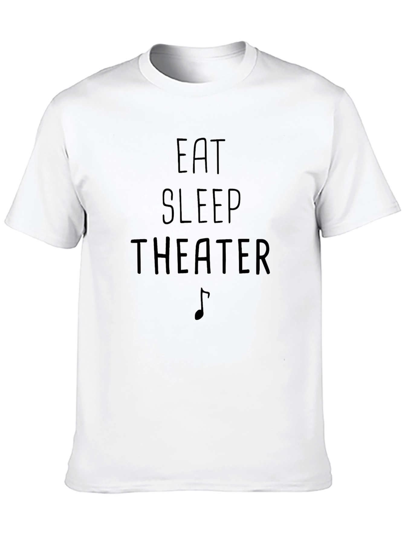 Eat Sleep Theater T-Shirt
