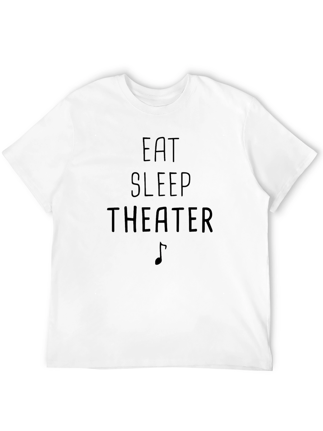 Eat Sleep Theater T-Shirt