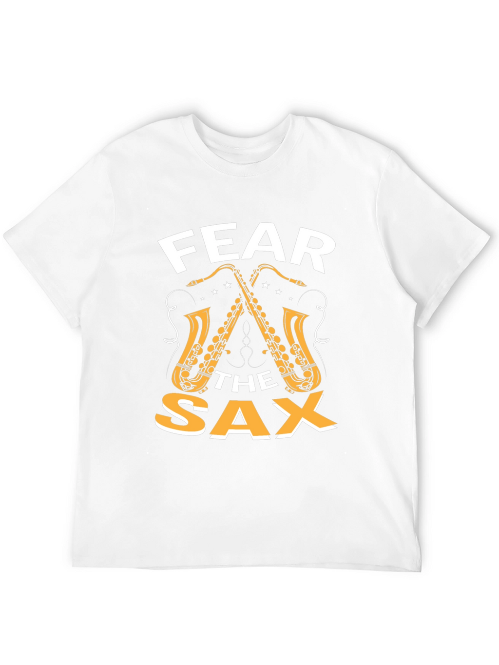 Fear The Sax T-Shirt - Music Lover Tee