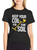 Keep Your Coil to the Soil Black T-Shirt