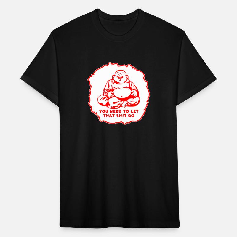 Buddha You Need To Let That Shit Go