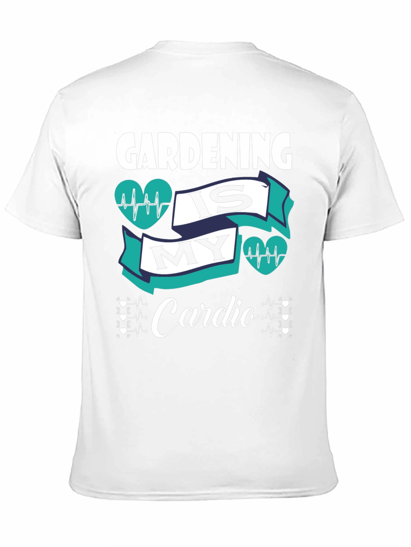 Gardening is My Cardio Graphic T-Shirt