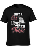 Just a Girl Who Loves Tiger Sharks T-Shirt