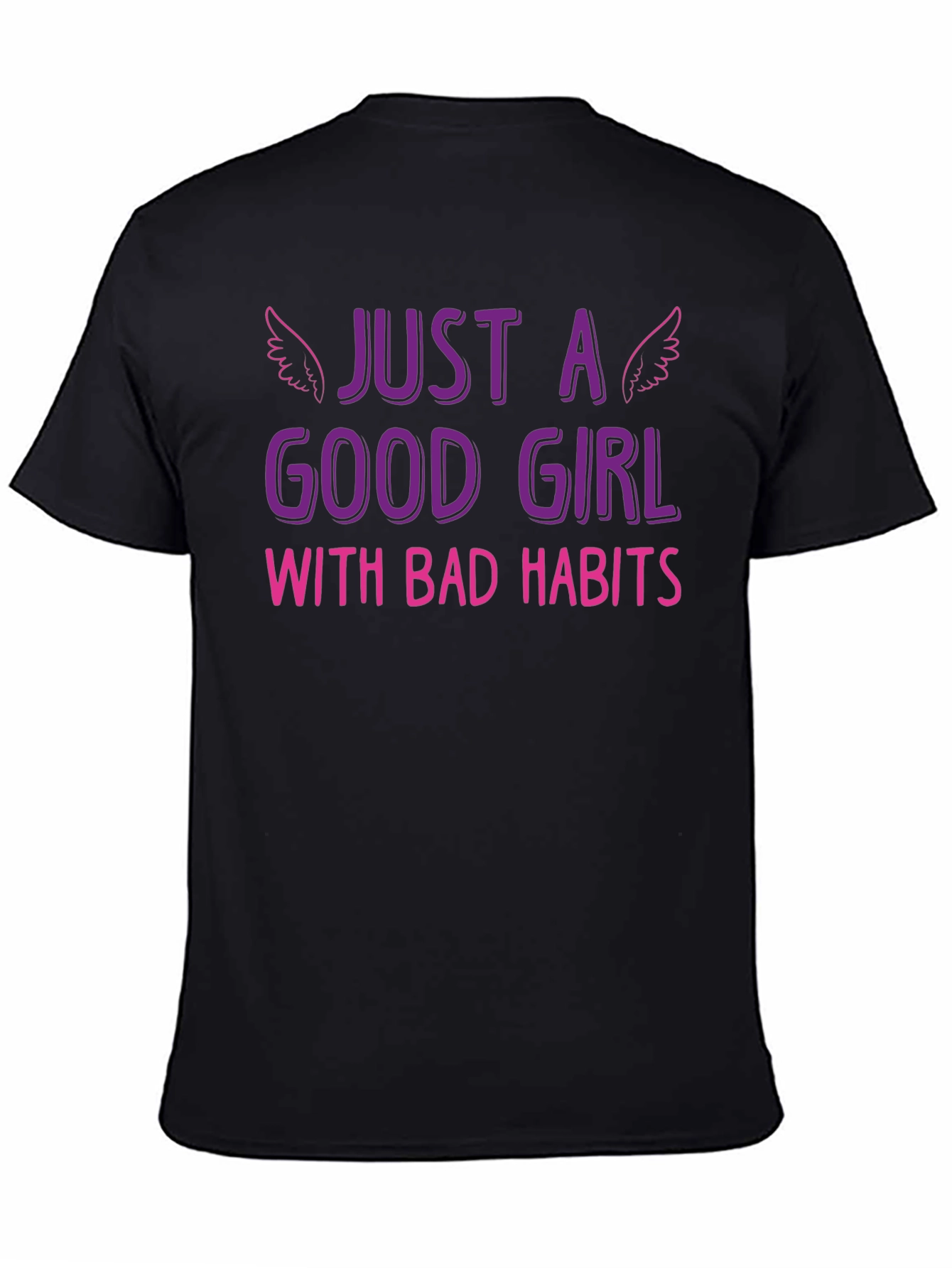 Just a Good Girl with Bad Habits Graphic Tee