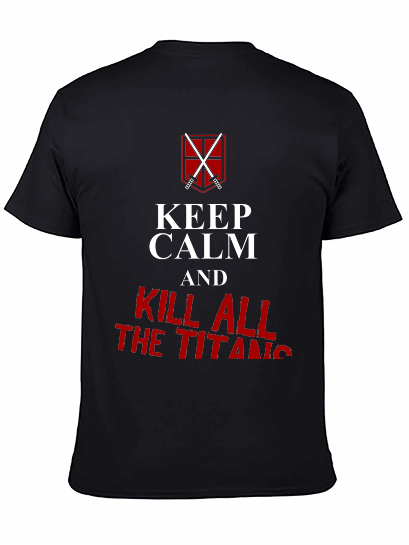 Keep Calm and Kill All Titans Graphic T-Shirt