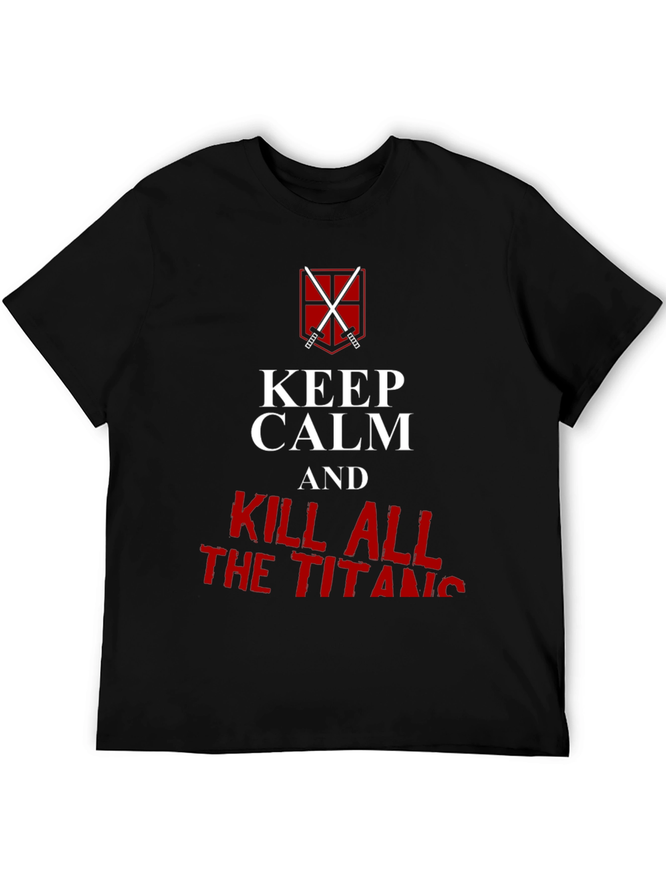 Keep Calm and Kill All Titans Graphic T-Shirt