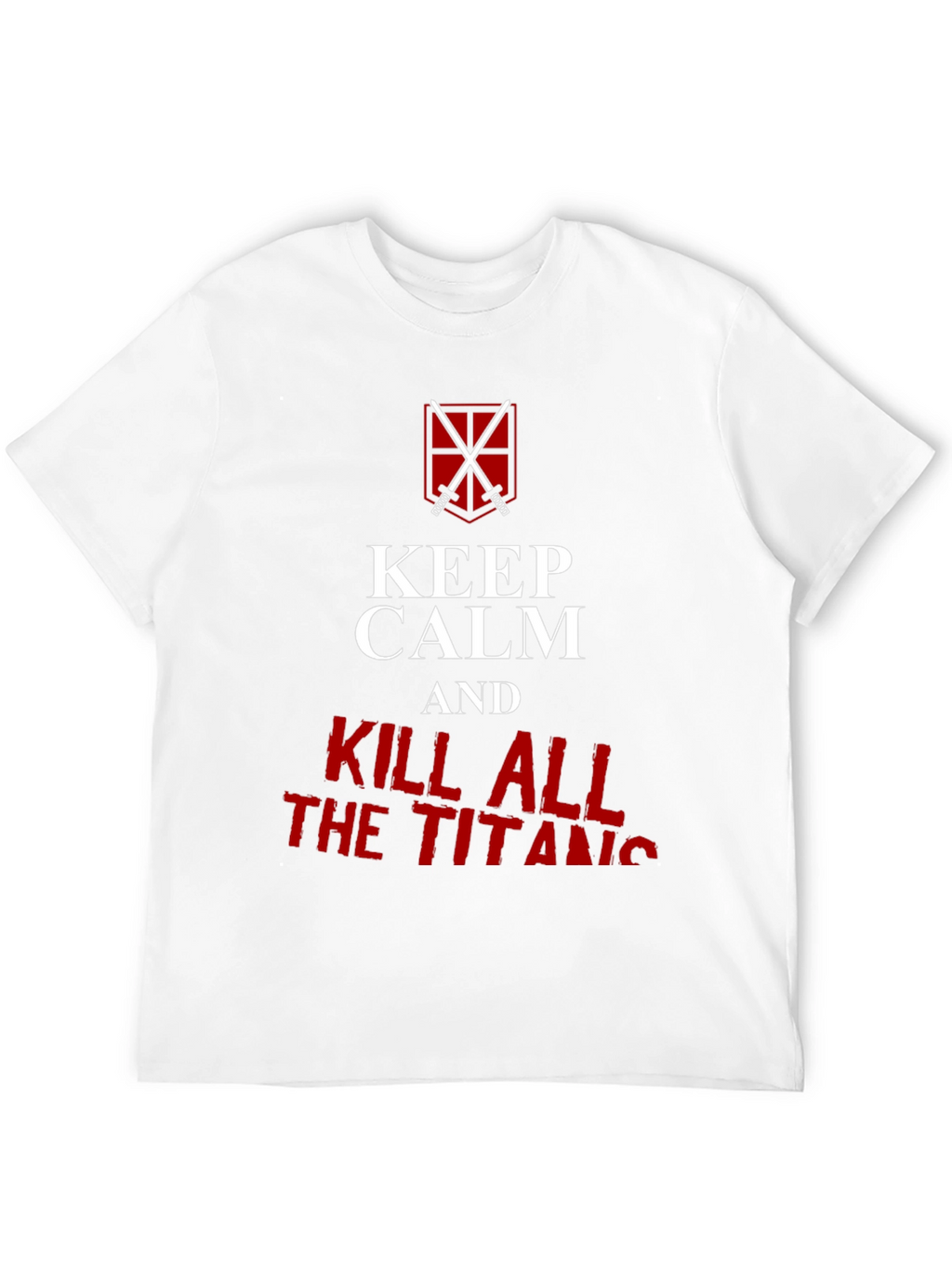 Keep Calm and Kill All Titans Graphic T-Shirt