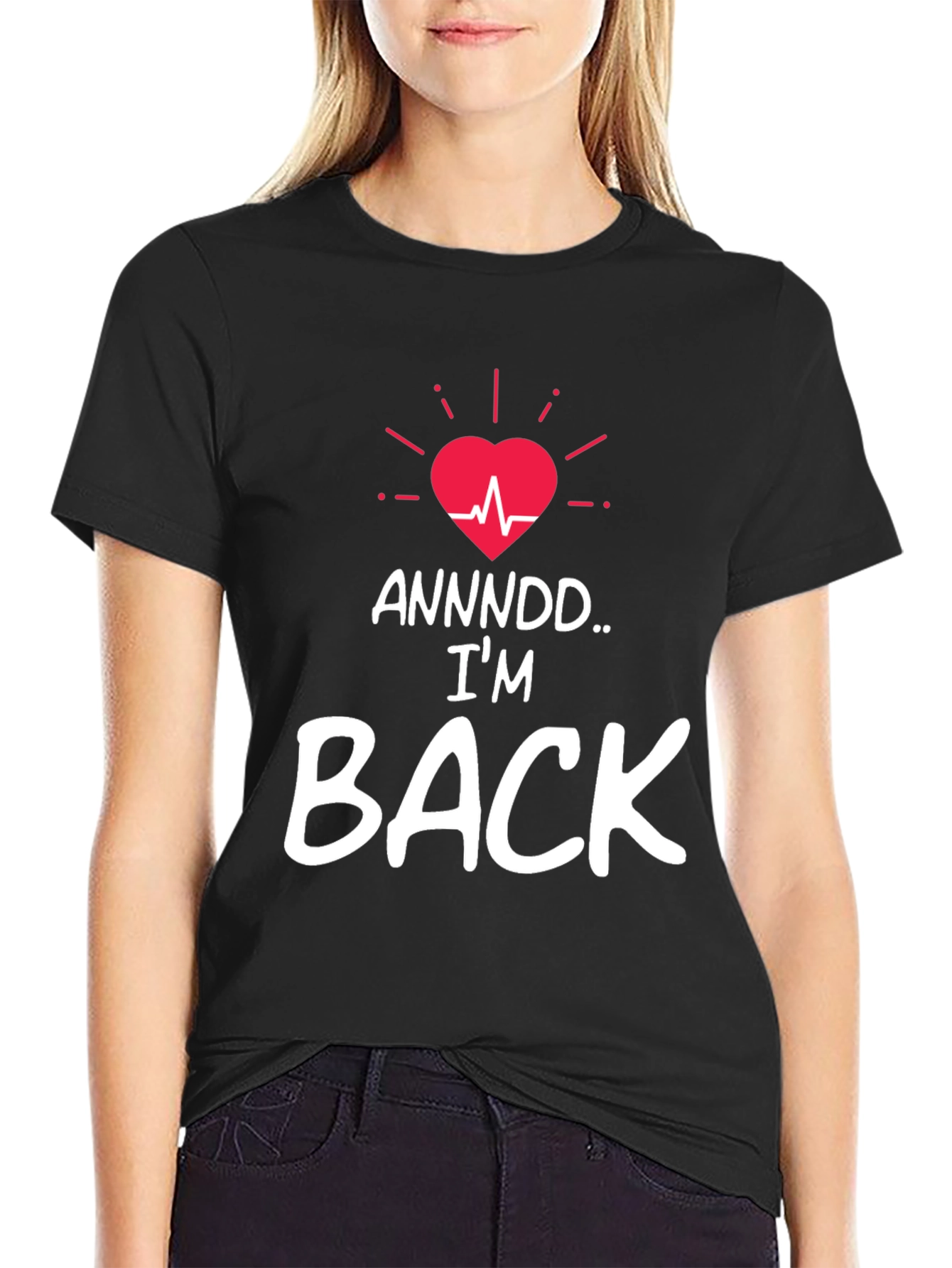 Im Back T-Shirt - Heartbeat Revival Graphic Tee