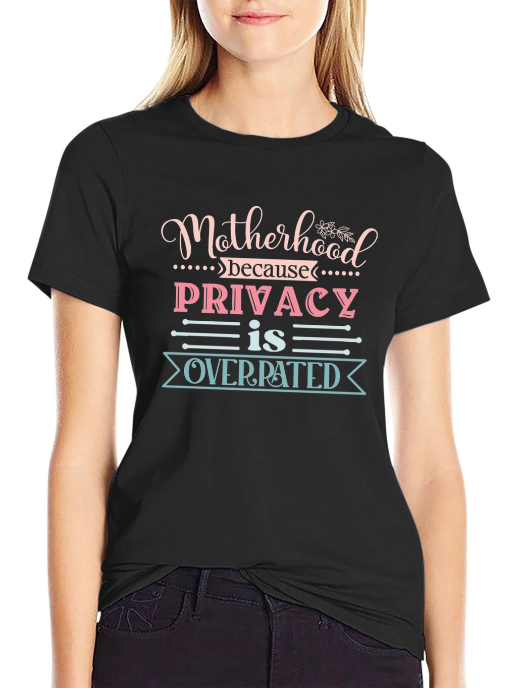 Motherhood Privacy Overrated Tee