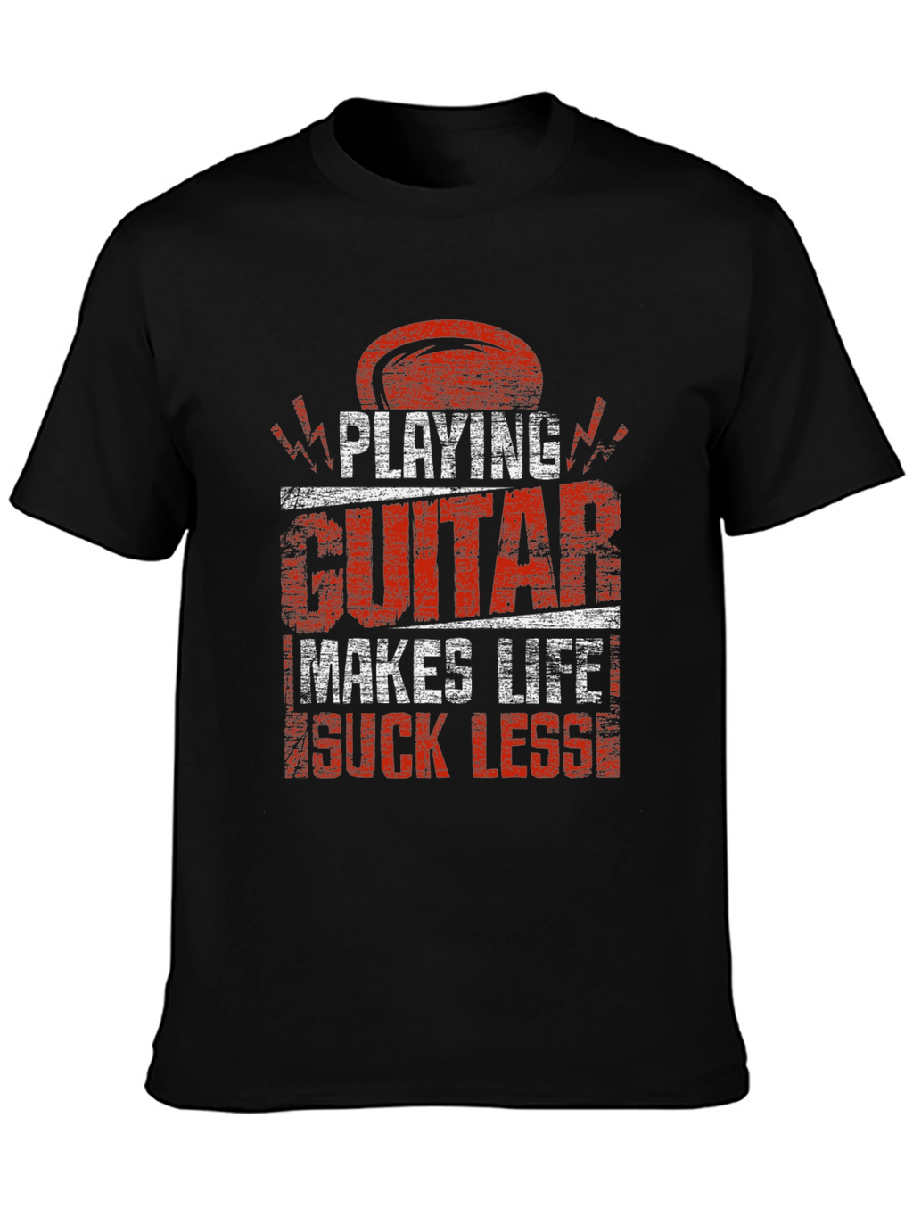 Playing Guitar Makes Life Suck Less T-Shirt