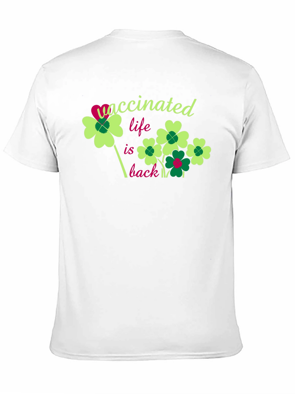 Vaccinated Life is Back T-Shirt