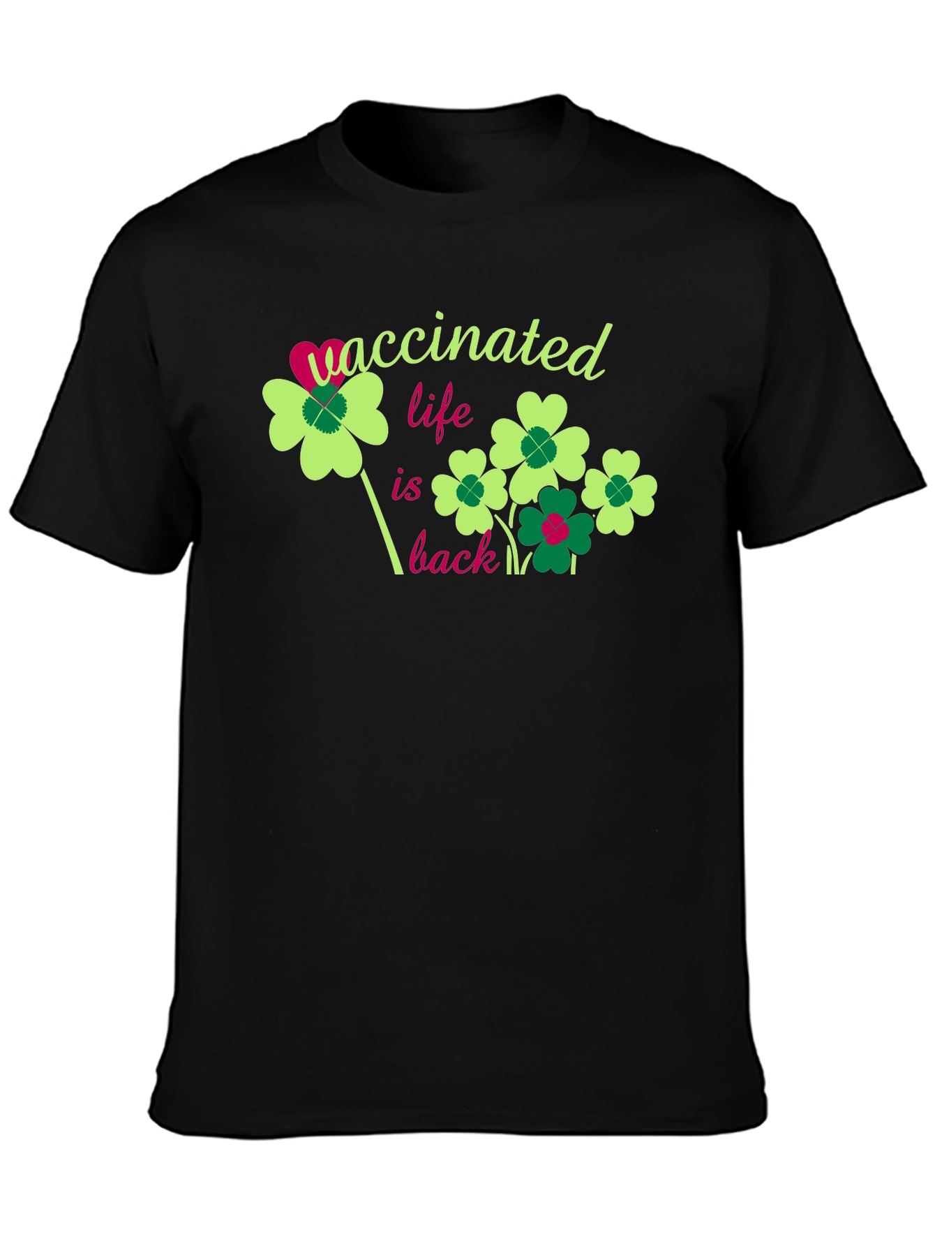 Vaccinated Life is Back T-Shirt
