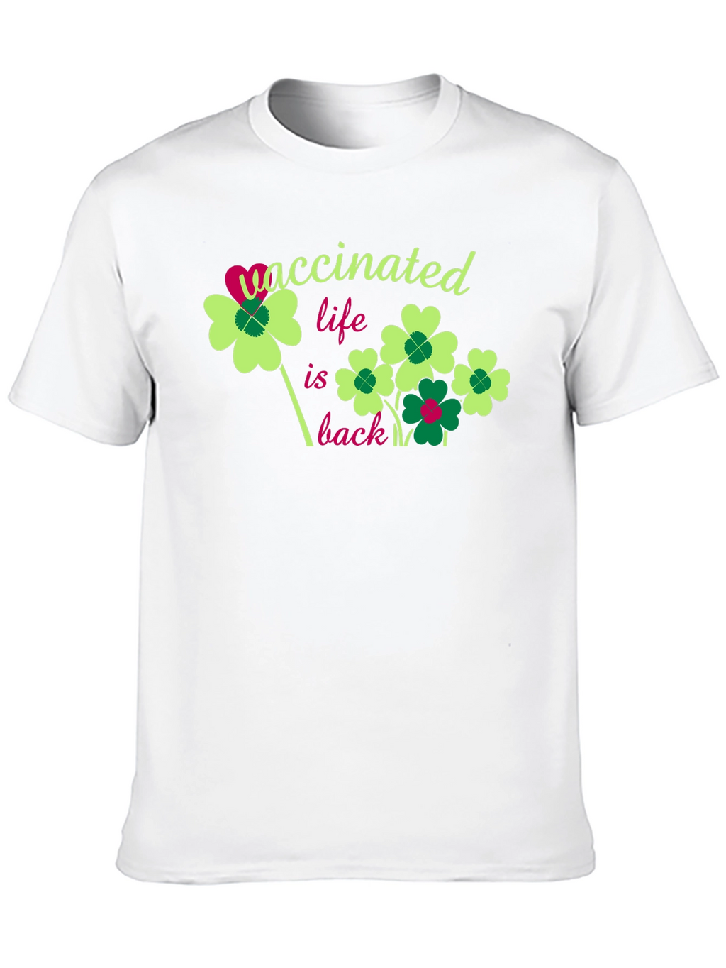 Vaccinated Life is Back T-Shirt
