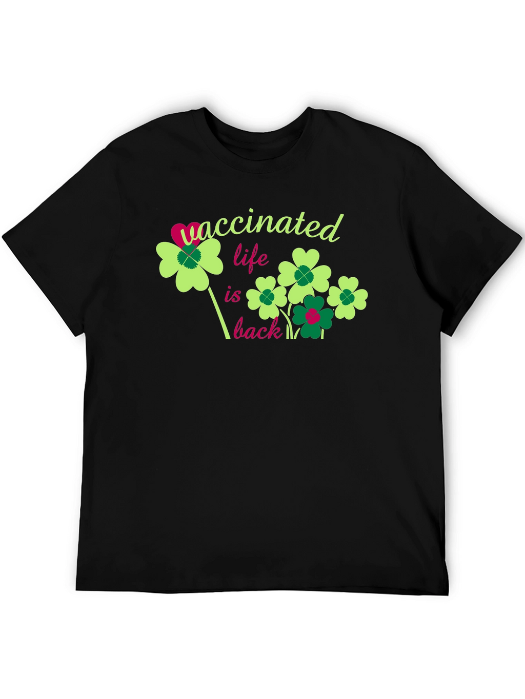Vaccinated Life is Back T-Shirt