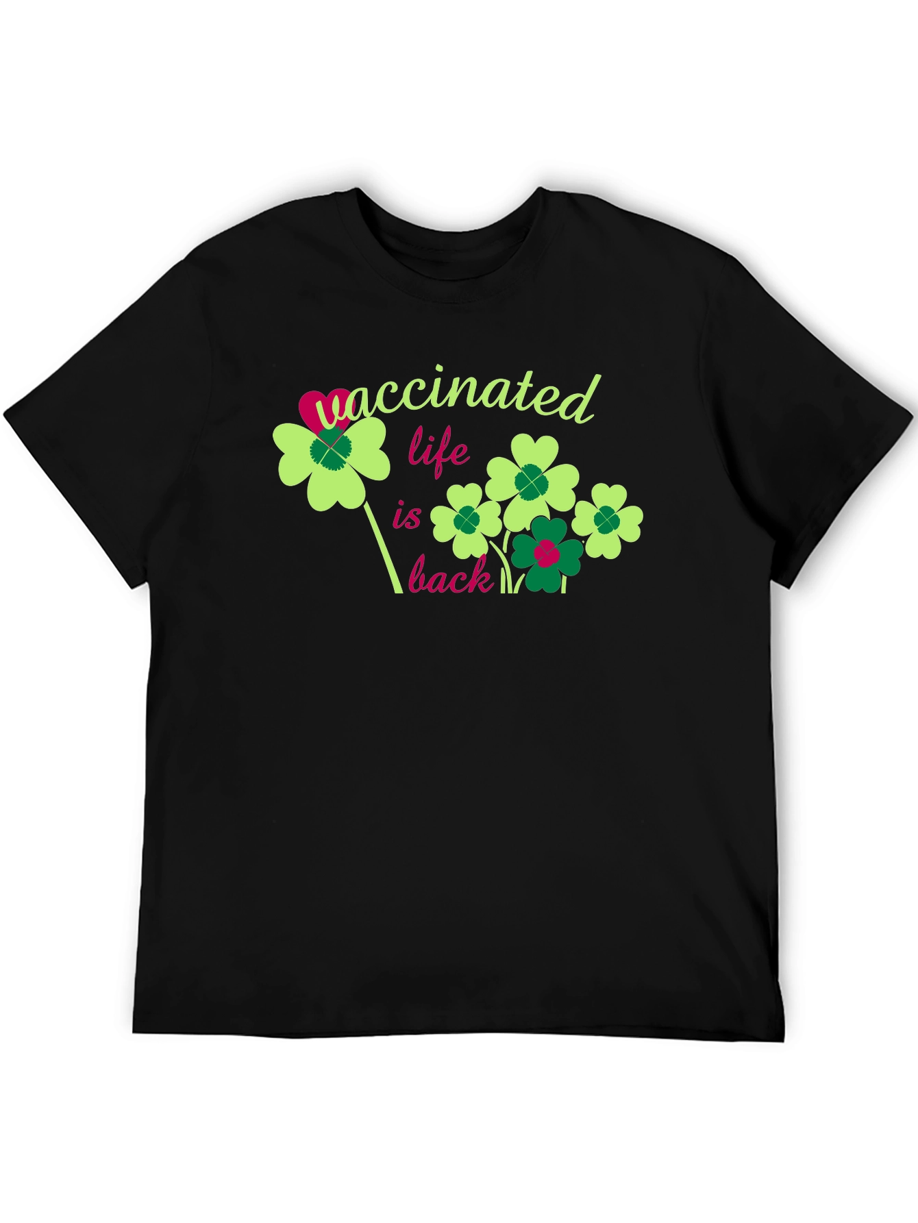Vaccinated Life is Back T-Shirt