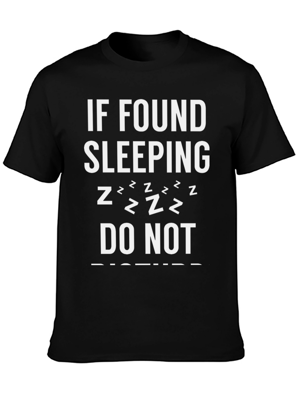 Funny Sleeping T-Shirt - Do Not Disturb