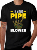 I AM THE PIPE BLOWER Graphic T-Shirt