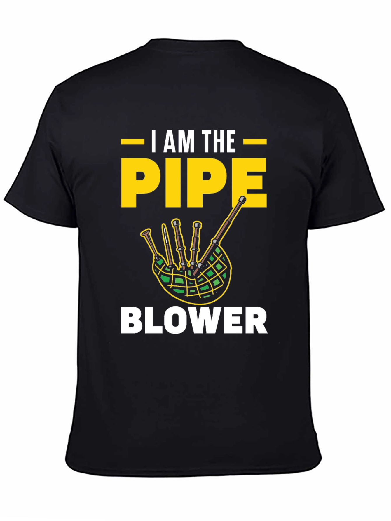 I AM THE PIPE BLOWER Graphic T-Shirt