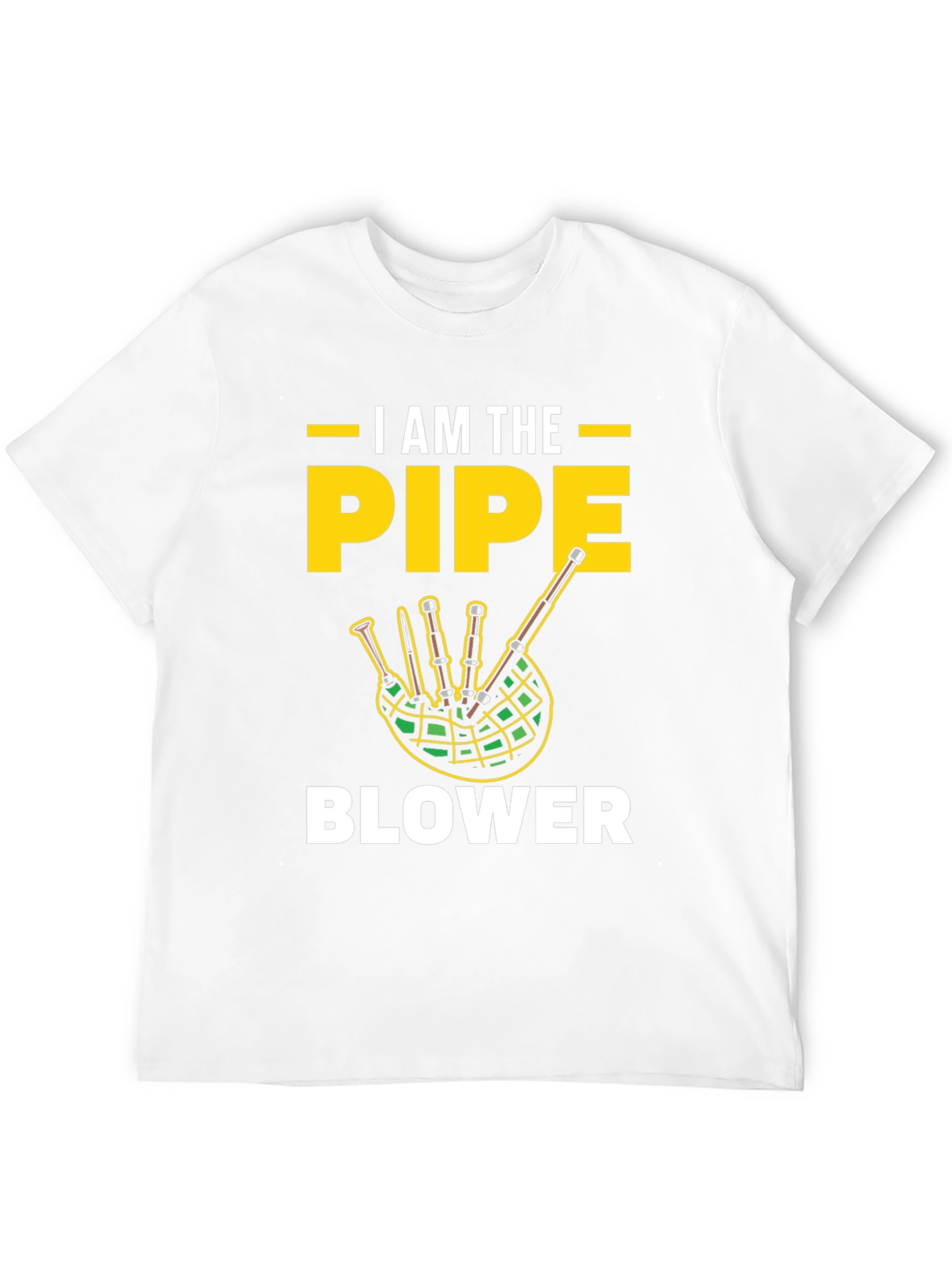 I AM THE PIPE BLOWER Graphic T-Shirt