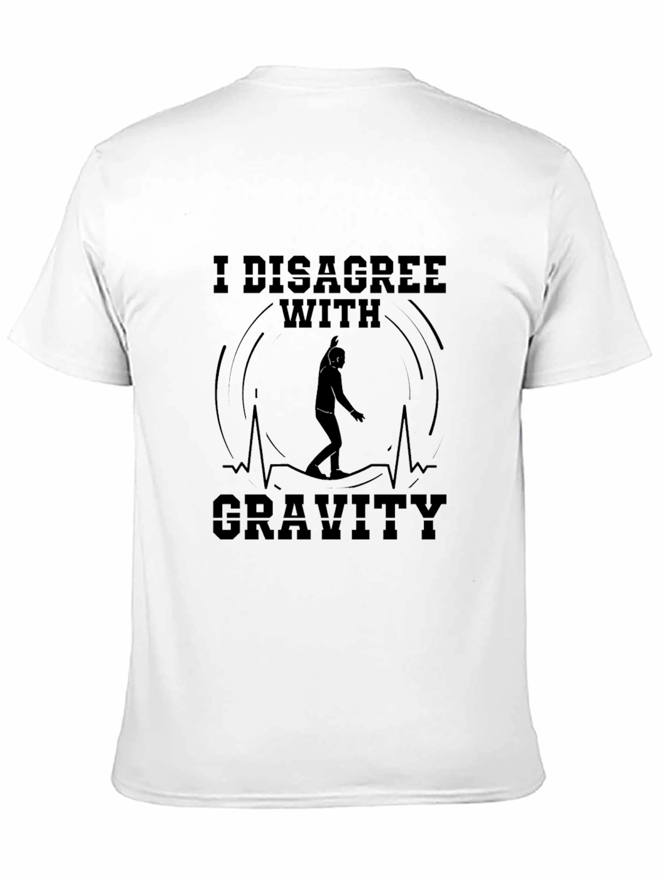 I Disagree with Gravity Black Graphic Tee