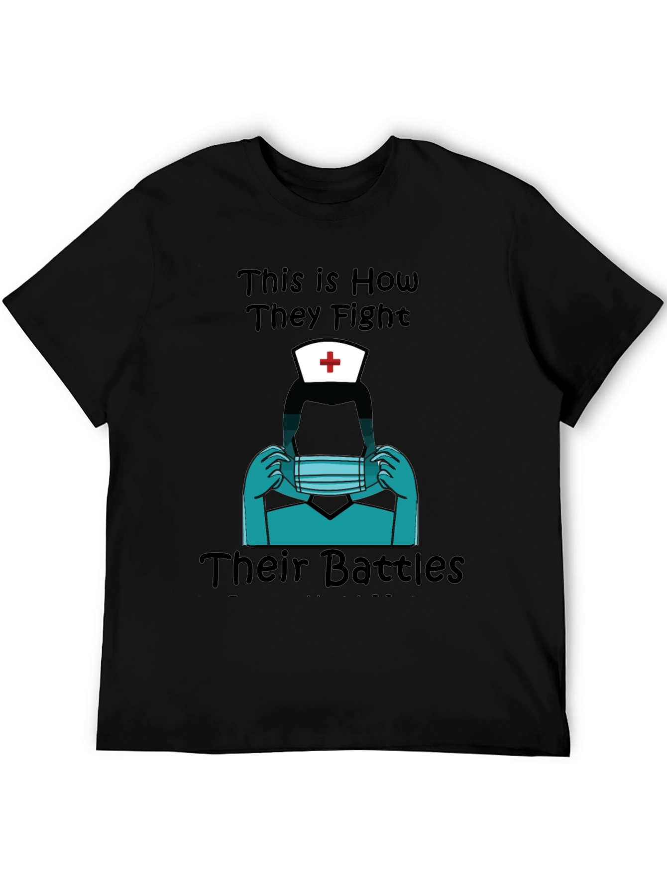 Nurse Heroes Graphic Tee - Fight Their Battles