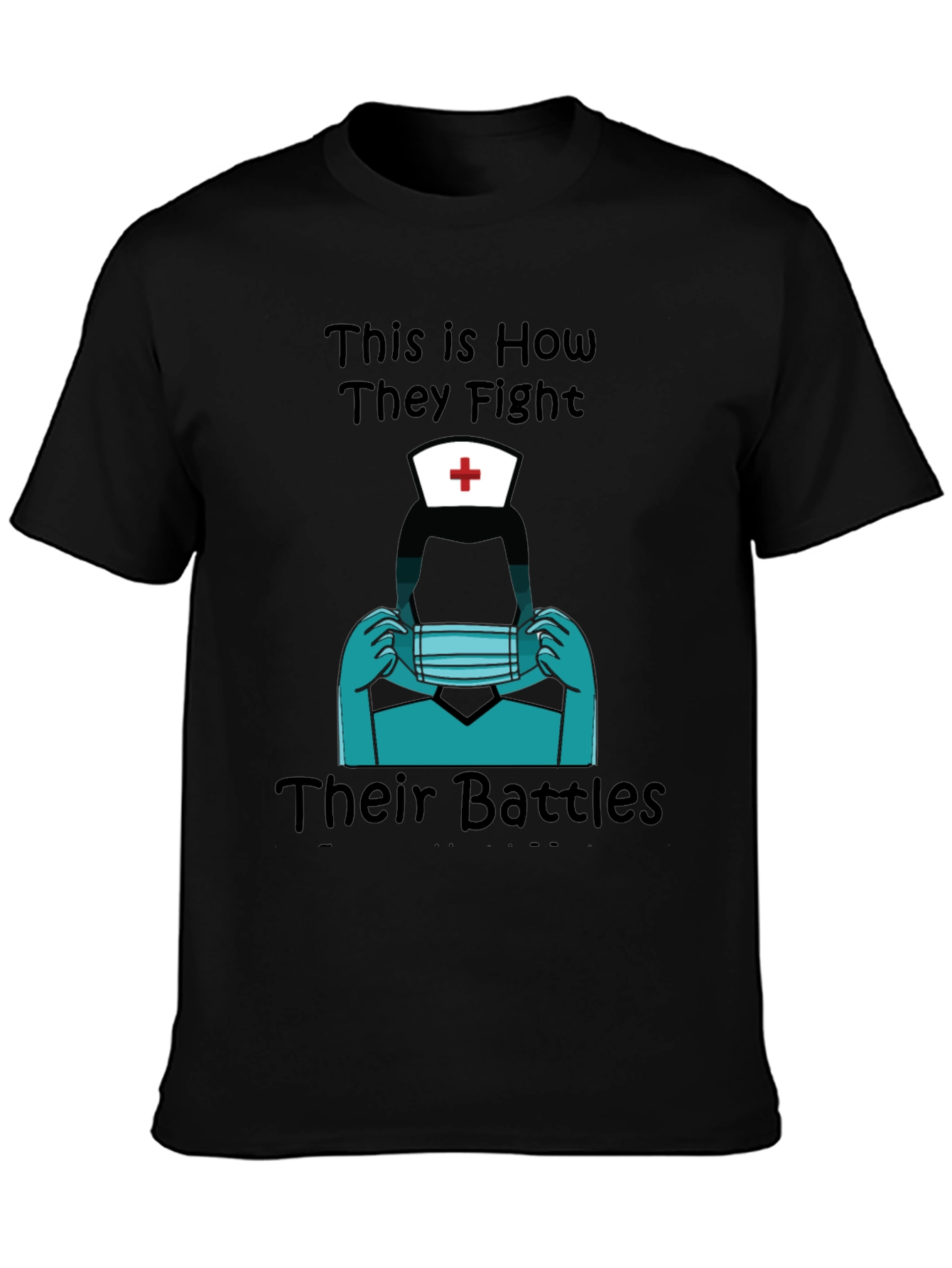 Nurse Heroes Graphic Tee - Fight Their Battles