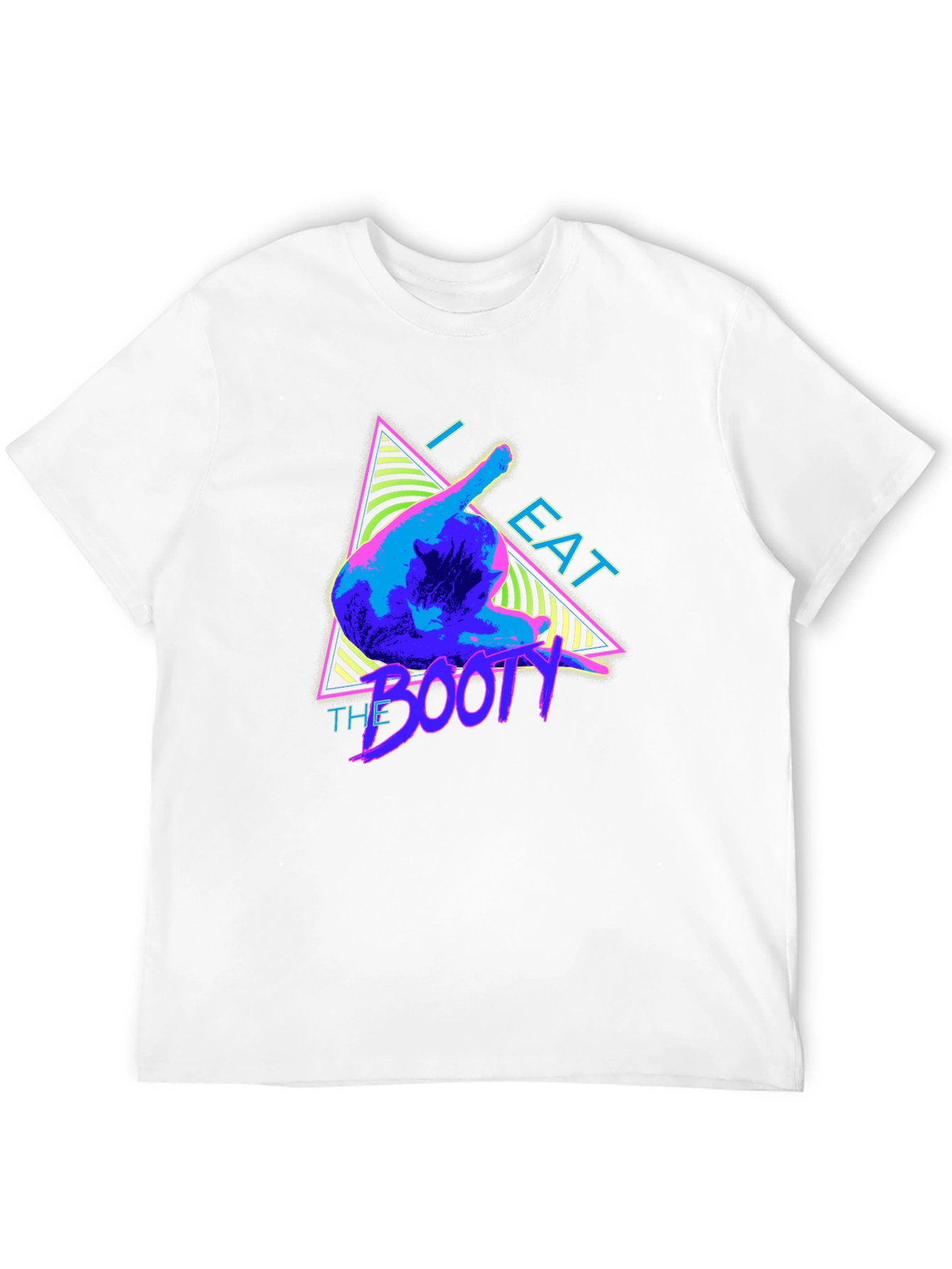 I Eat The Booty T-Shirt Funny Graphic Tee
