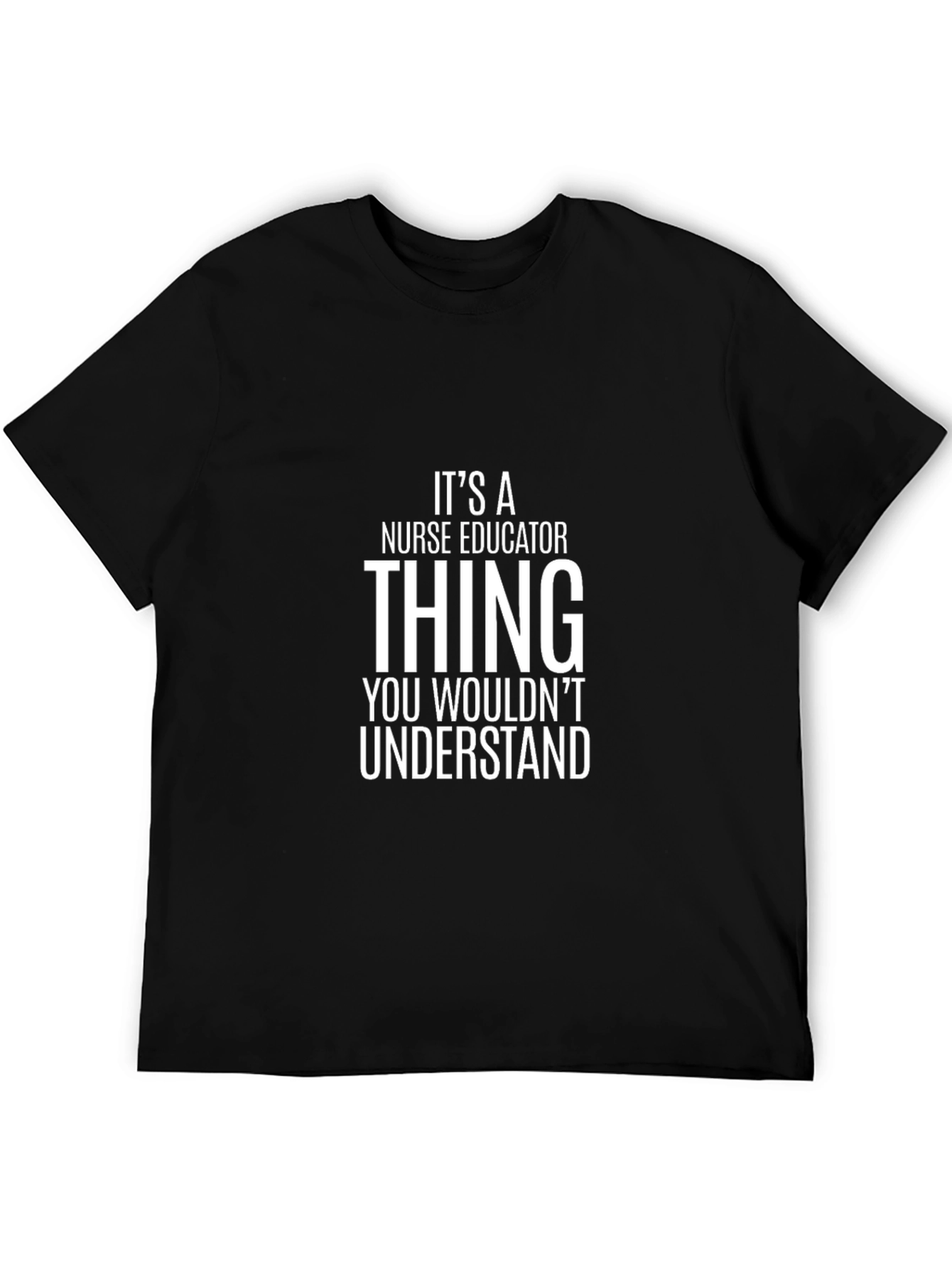 Nurse Educator Thing T-Shirt