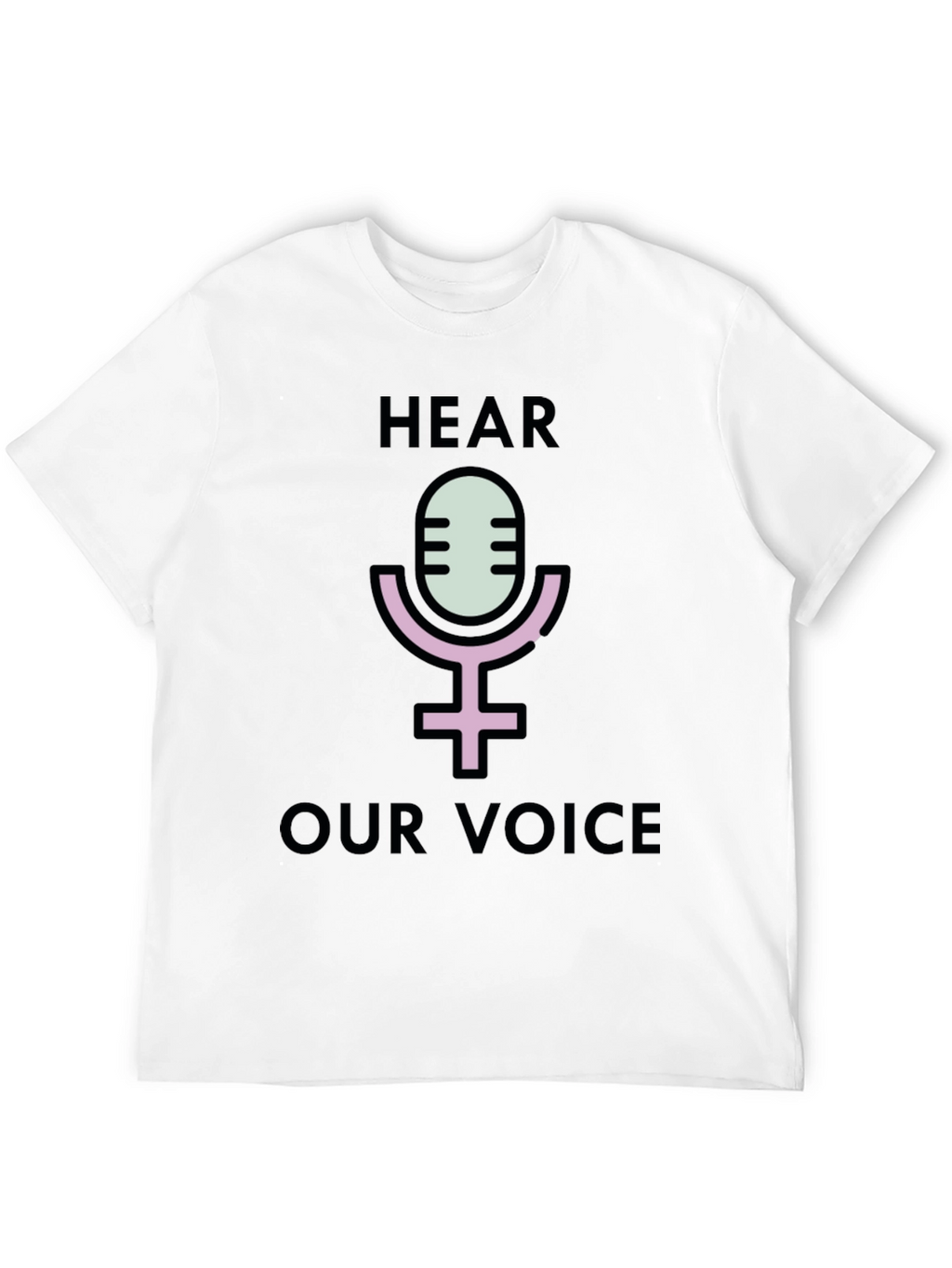 Hear Our Voice Graphic Tee - Empowerment Shirt
