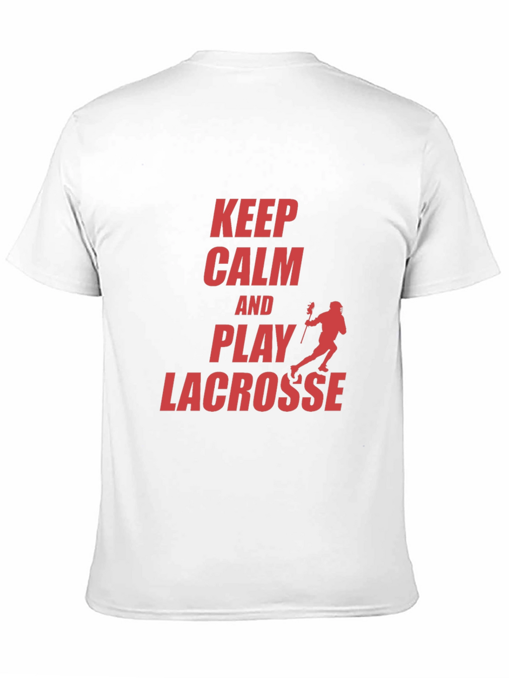Keep Calm and Play Lacrosse Graphic T-Shirt