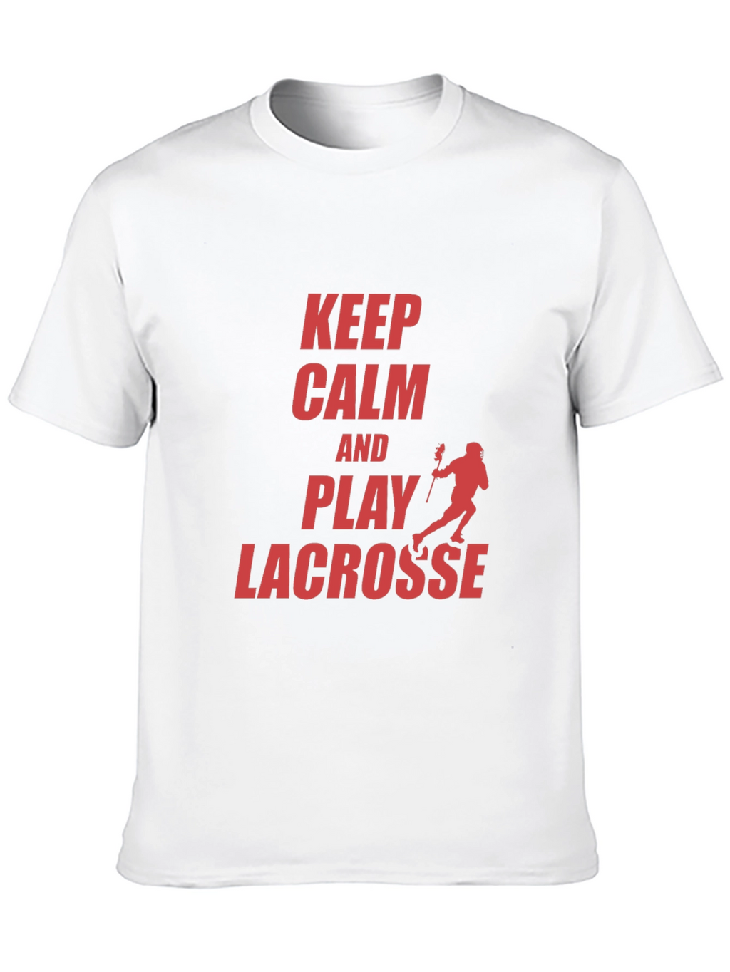 Keep Calm and Play Lacrosse Graphic T-Shirt