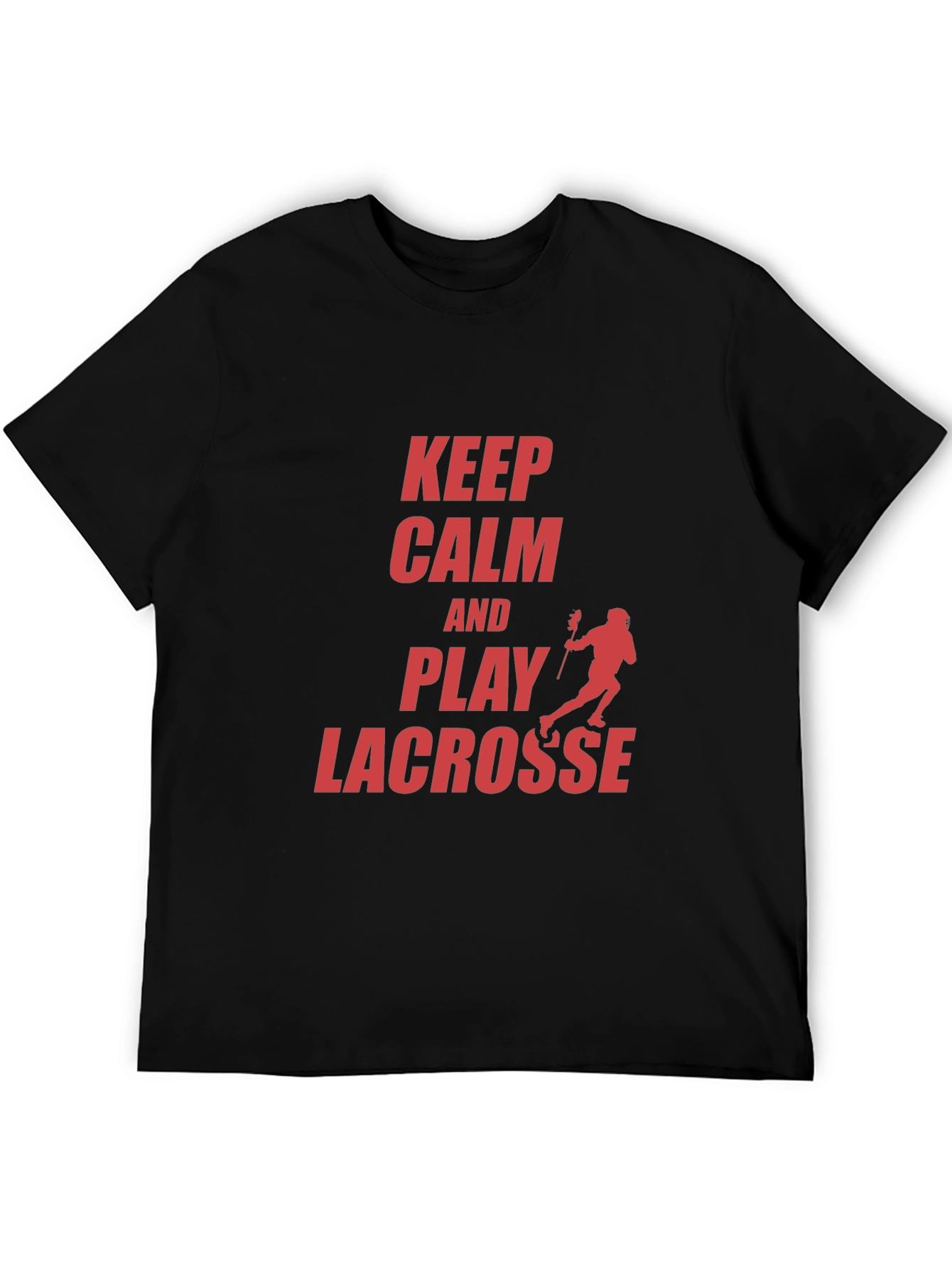 Keep Calm and Play Lacrosse Graphic T-Shirt
