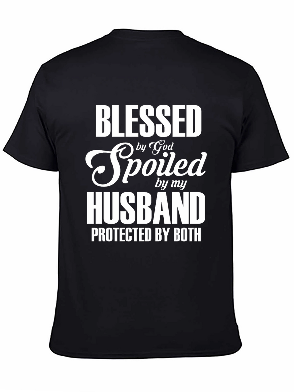 Blessed Spoiled Husband T-Shirt