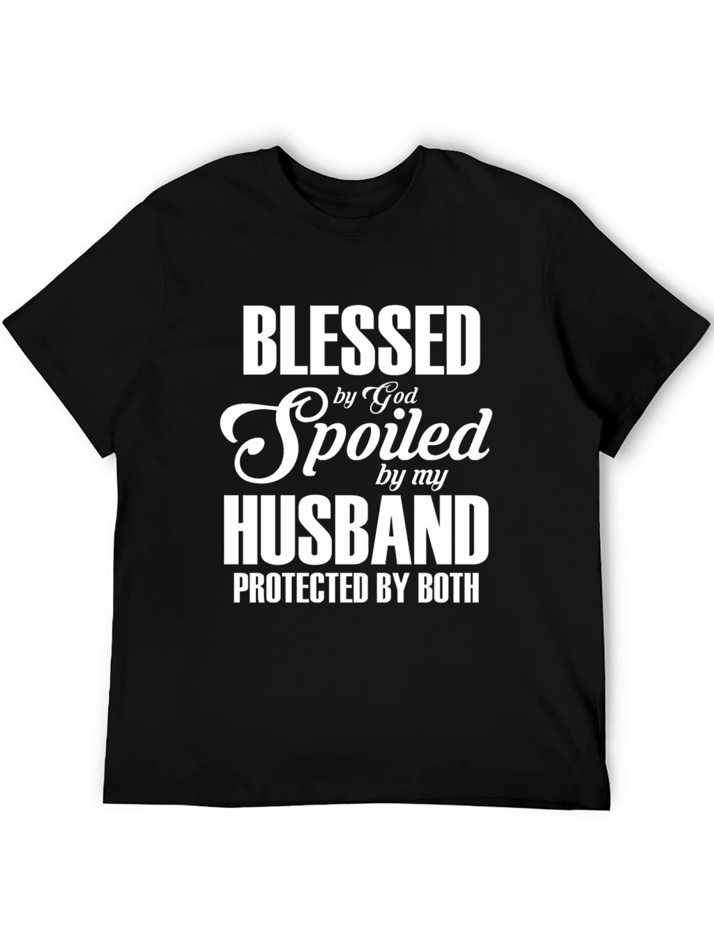 Blessed Spoiled Husband T-Shirt
