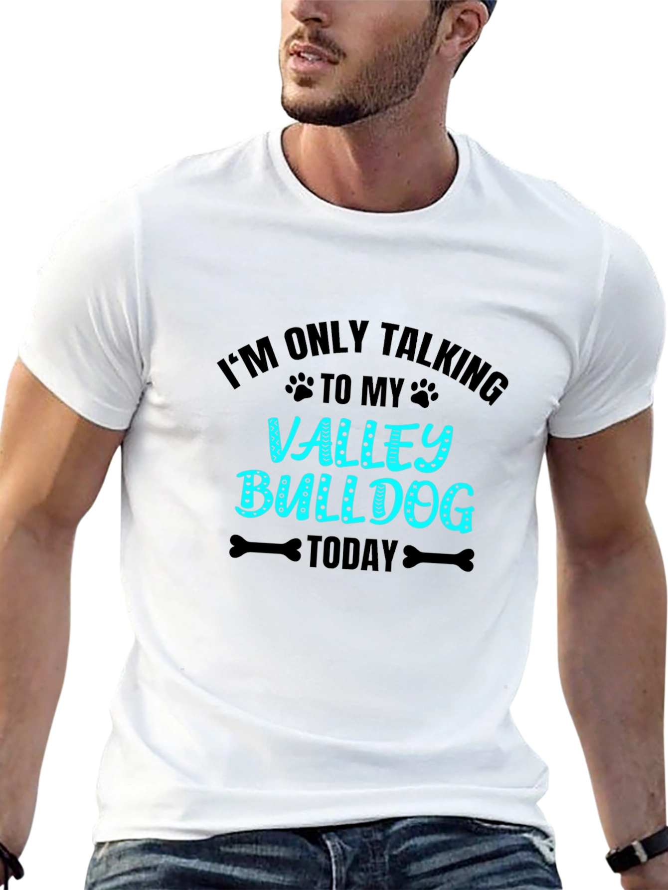 Valley Bulldog T-Shirt - Im Only Talking