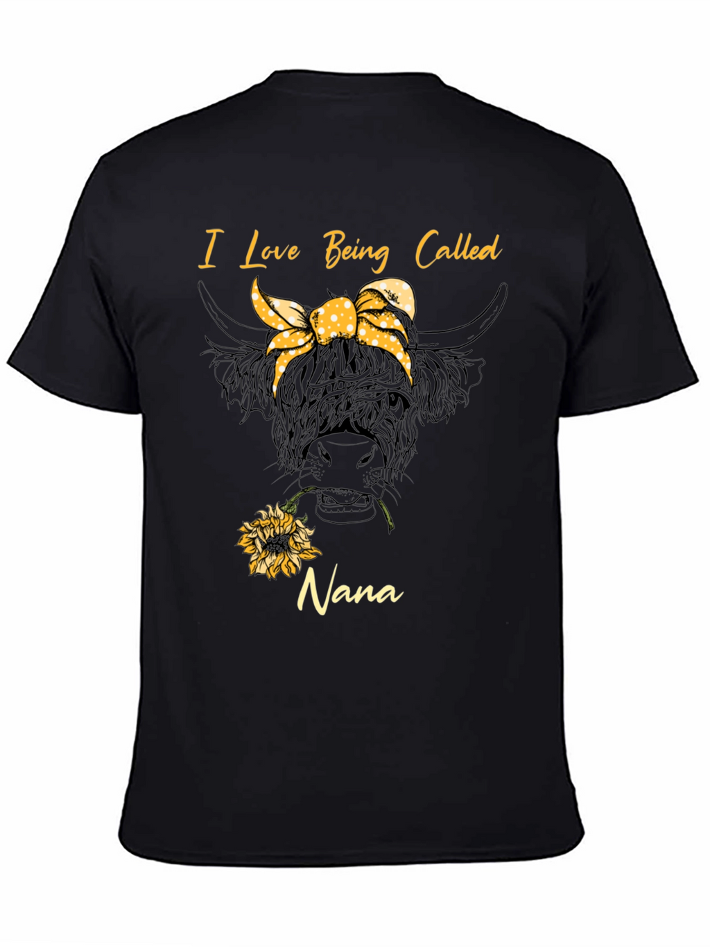 I Love Being Called Nana T-Shirt Cow Sunflower Tee