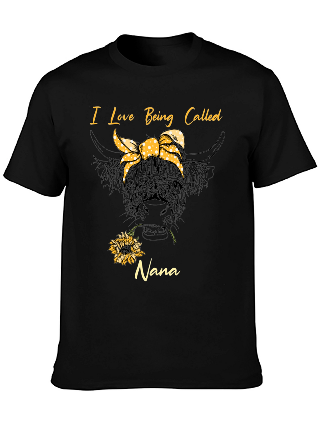 I Love Being Called Nana T-Shirt Cow Sunflower Tee