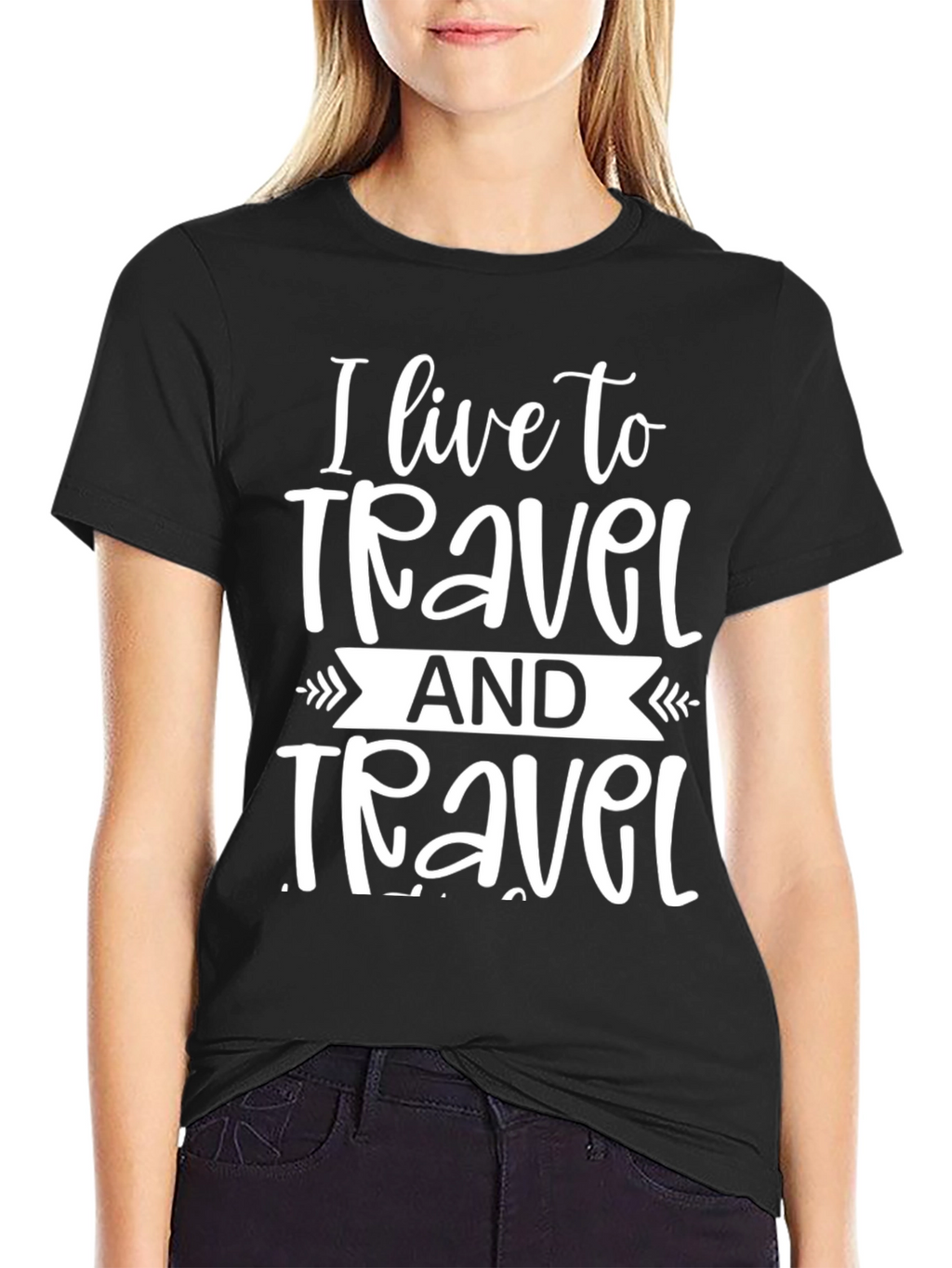 I Live to Travel Graphic T-Shirt