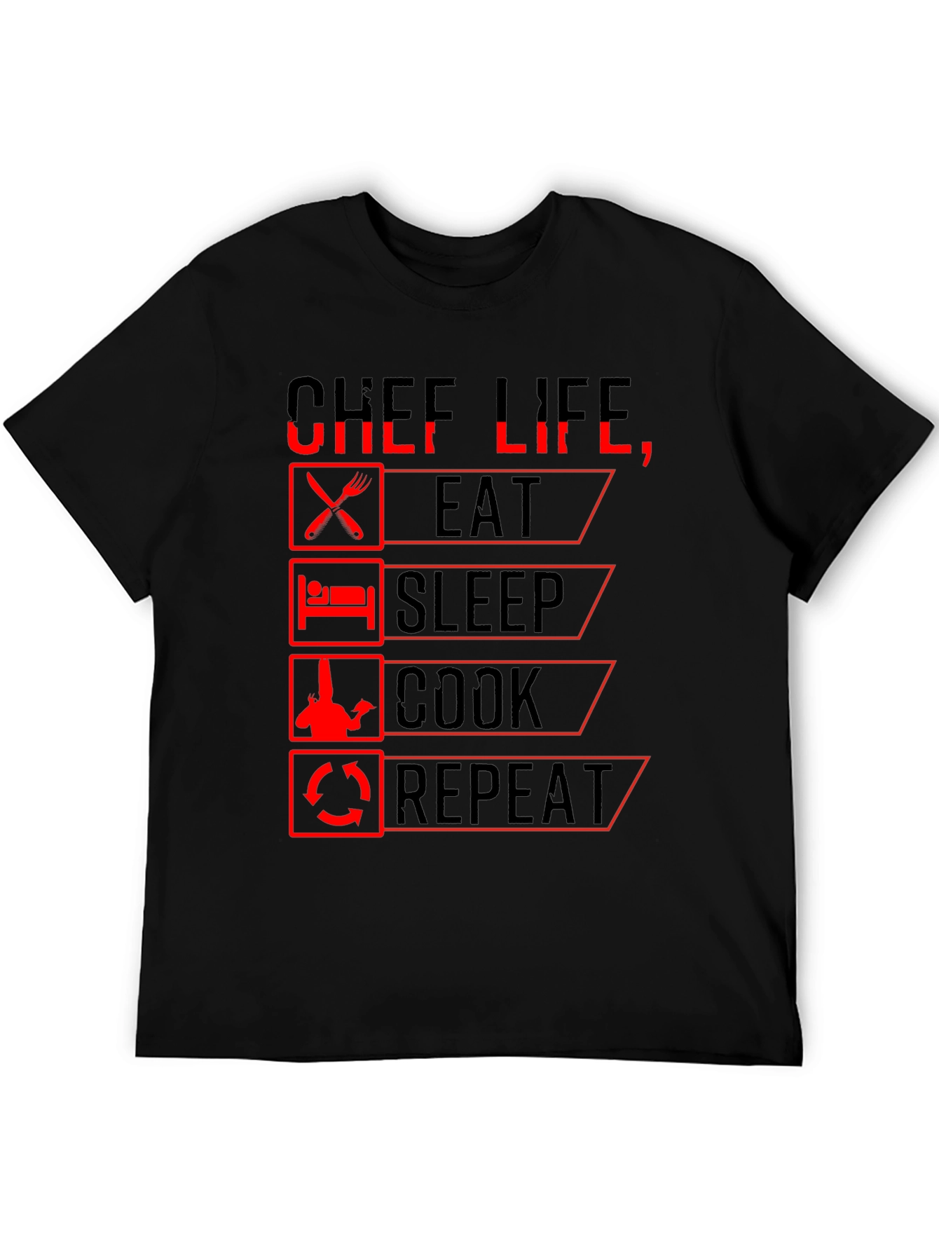 Chef Life Eat Sleep Cook Repeat Black Graphic T-Shirt