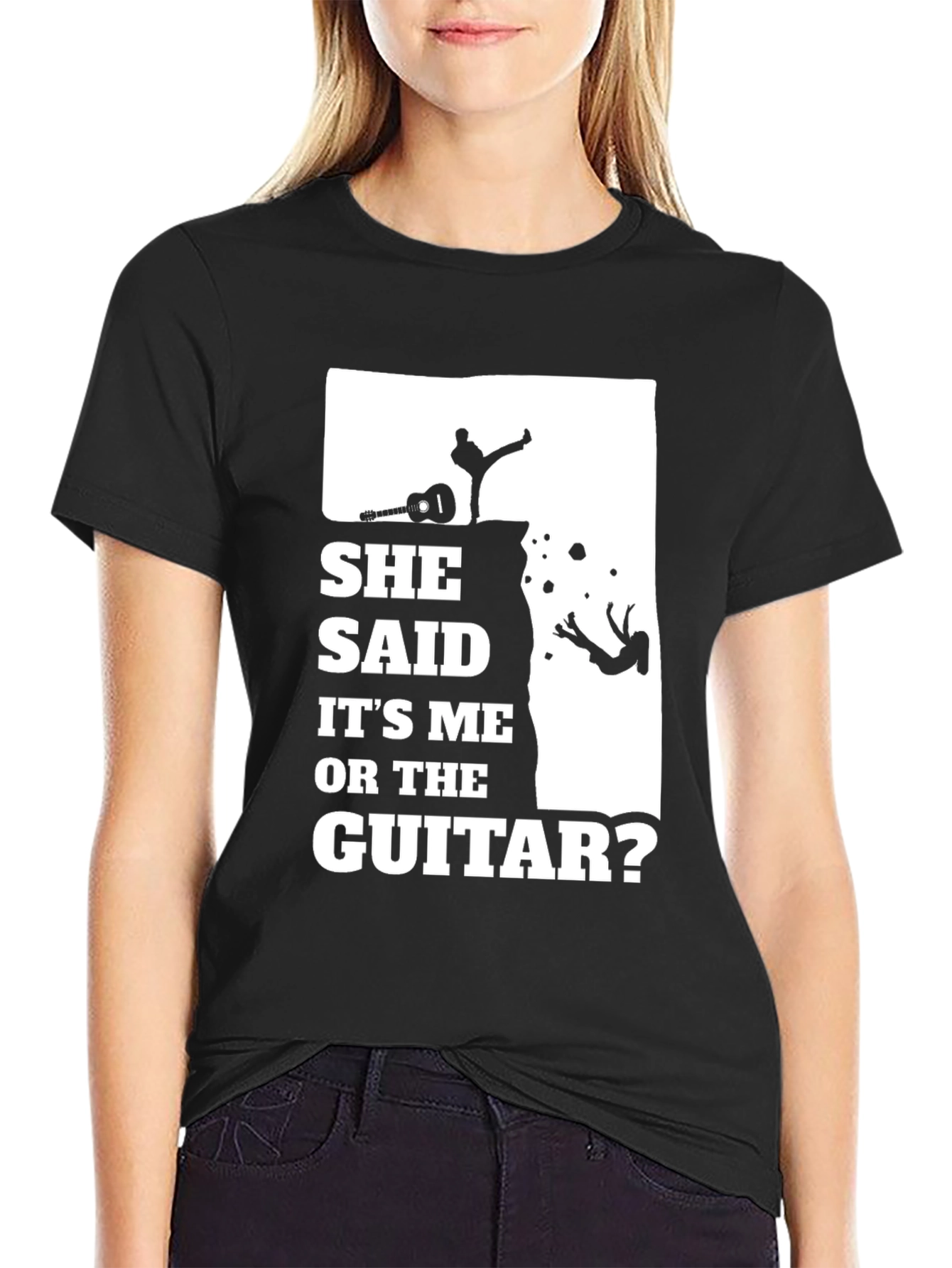 She Said Its Me Or The Guitar T-Shirt