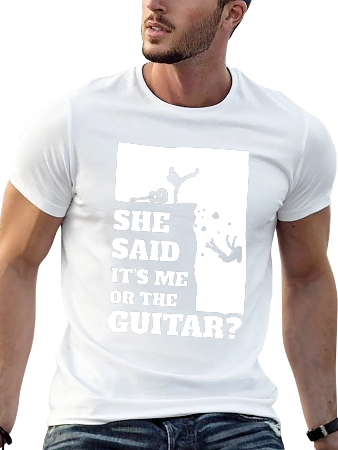 She Said Its Me Or The Guitar T-Shirt