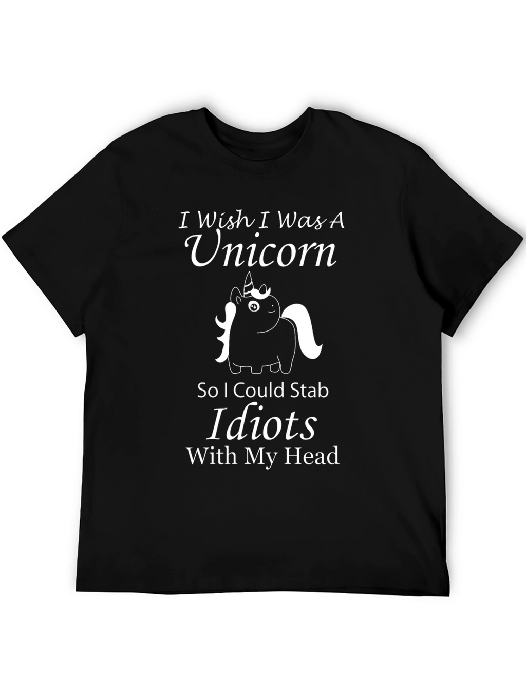 Unicorn Stab Idiots T-Shirt